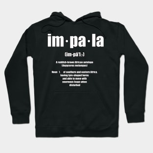 Impala Definition Text Black & White letters Hoodie